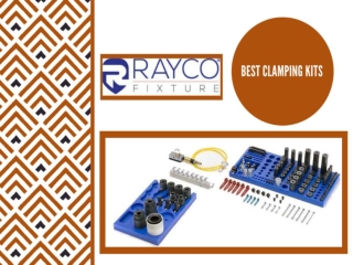 Best Clamping Kits at raycofixture world famous site