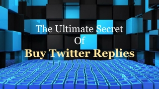 Buy Twitter Replies - The Super Useful Tip