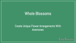 Create Unique Flower Arrangements with Anemone Flowers