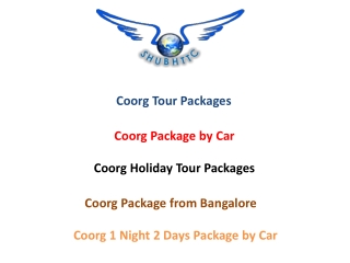 Coorg Package by Car | Coorg Package from Bangalore by ShubhTTC