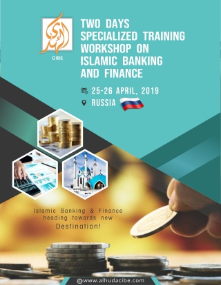 Two Days Specialized Training Workshop on Islamic Banking and Finance in Russia