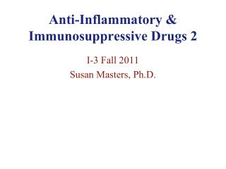 Anti-Inflammatory &amp; Immunosuppressive Drugs 2