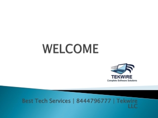 Best Tech Services | 8444796777 | Tekwire LLC