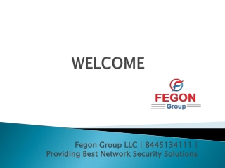 Fegon Group LLC | 8445134111 | Providing Best Network Security Solutions