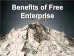 Benefits of Free Enterprise