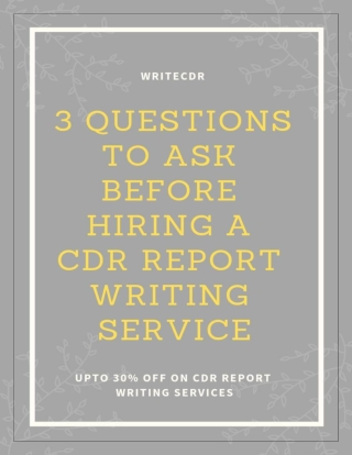 3 Questions to Ask before hiring a CDR Report Writing Service
