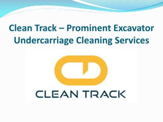 Clean Track – Prominent excavator undercarriage cleaning services