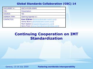 Continuing Cooperation on IMT Standardization