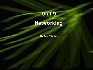 Unit 9 Networking