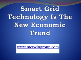 Smart Grid Technology Is The New Economic Trend