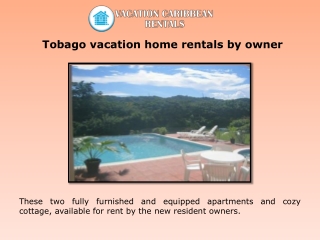 Tobago vacation home rentals by owner