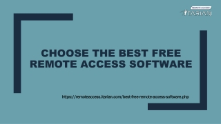 Reasons to Choose the Best Free Remote Access Software