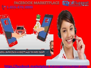 Facebook Marketplace toll-free number is 1-855-479-3999