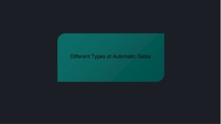 Different Types of Automatic Gates