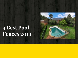 4 Best Pool Fences 2019