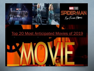 Top 20 Most Anticipated Movies of 2019