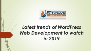 Latest trends of WordPress Web Development to watch in 2019