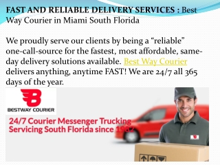 FAST AND RELIABLE DELIVERY SERVICES : Best Way Courier