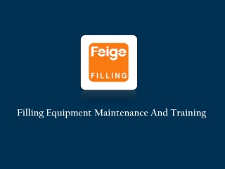 Filling Equipments Training