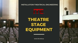 Theatre Stage Equipment | Installation Theatrical Engineering
