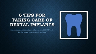 6 Tips for Taking Care of Dental Implants