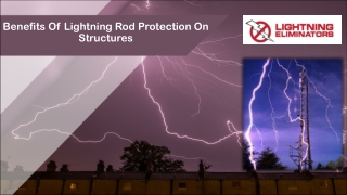 Benefits Of Lightning Rod Protection On Structures