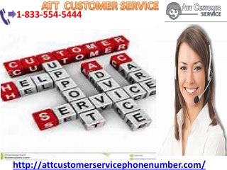 ATT customer service is cheap and easily available 1-833-554-5444