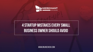 4 Startup Mistakes Every Small Business Owner Should Avoid