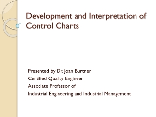 Development and Interpretation of Control Charts