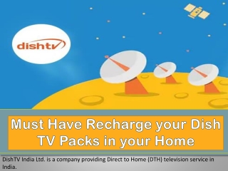 Must Have Recharge your Dish TV Packs in your Home