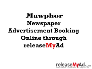 Mawphor Newspaper Advertisement Booking Online