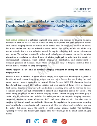 Small Animal Imaging Market Advent of Technology by Market size, Share and Rising Trend