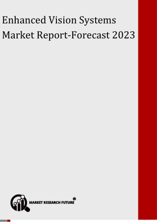 Enhanced Vision Systems Market