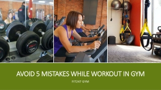 Avoid 5 mistakes while workout in Gym