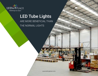 What Types of LED Tube Lights are Available in the Market?