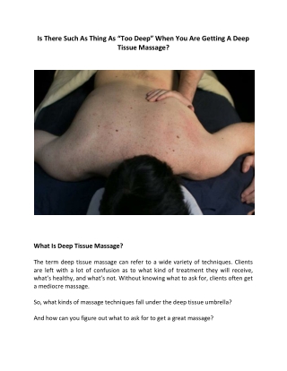 Is There Such As Thing As “Too Deep” When You Are Getting A Deep Tissue Massage?