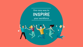 One Easy Way To Inspire Your Workforce