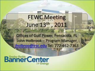FEWC Meeting June 13 th , 2011