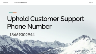 Uphold Customer Support 1- (866) 930 2944 Phone Number