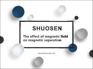 The effect of magnetic field on magnetic separation