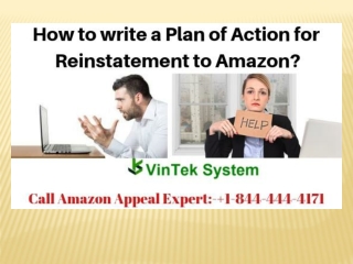 Plan of Action for Reinstatement to Amazon 1-844-444-4171