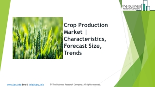 Crop Production Market | Characteristics, Forecast Size, Trends