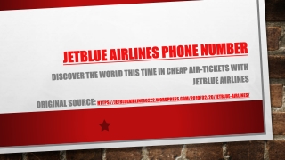 Discover the World this Time in Cheap Air-Tickets with JetBlue Airlines