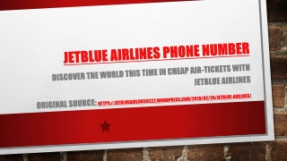 Discover the World this Time in Cheap Air-Tickets with JetBlue Airlines- PDF