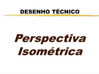 DESENHO TÉCNICO