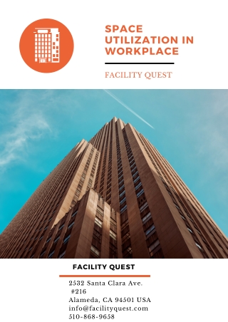 Space utilization in workplace -Facility quest