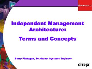 Independent Management Architecture: Terms and Concepts