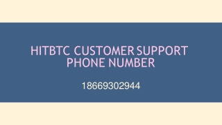 Hitbtc Customer Support 1- (866) 930 2944 Phone Number