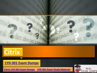 Citrix 1Y0-301 Updated Exam Dumps Material | Realexamdumps.com