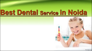 Best Dental service in Noida